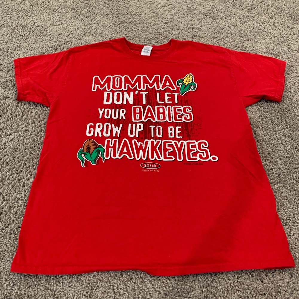 Nebraska T-shirt Size Large Don’t Let your Babies Grow Up To be Hawkeyes